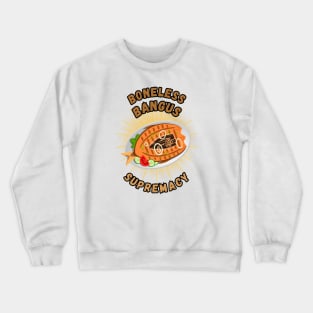 Bangus supremacy filipino food Crewneck Sweatshirt